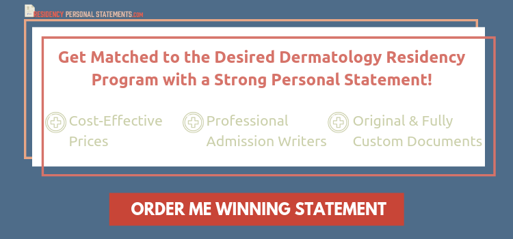 dermatology residency personal statement example